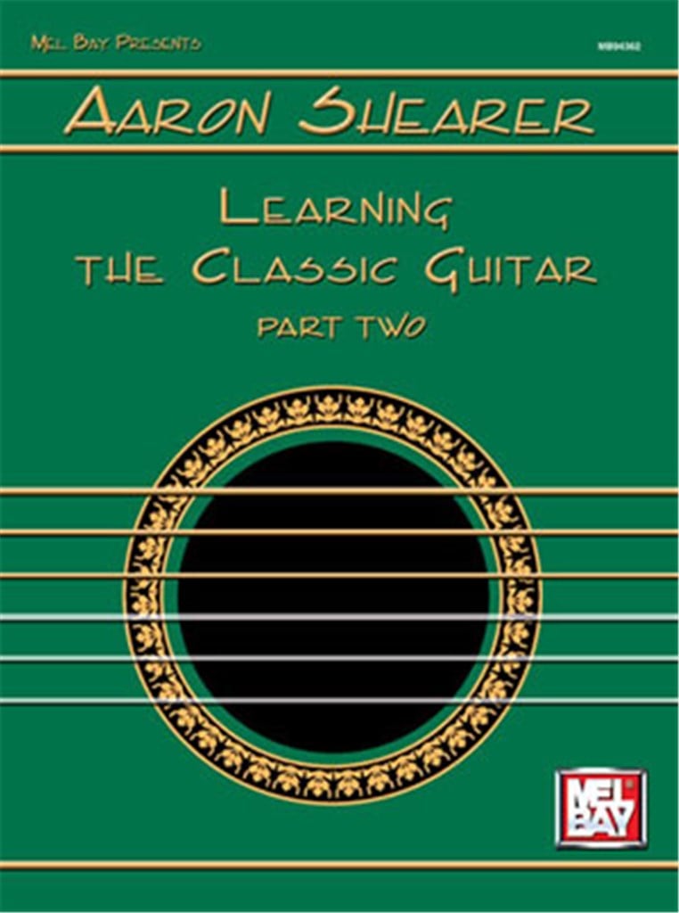 Learning The Classic Guitar - Part Two